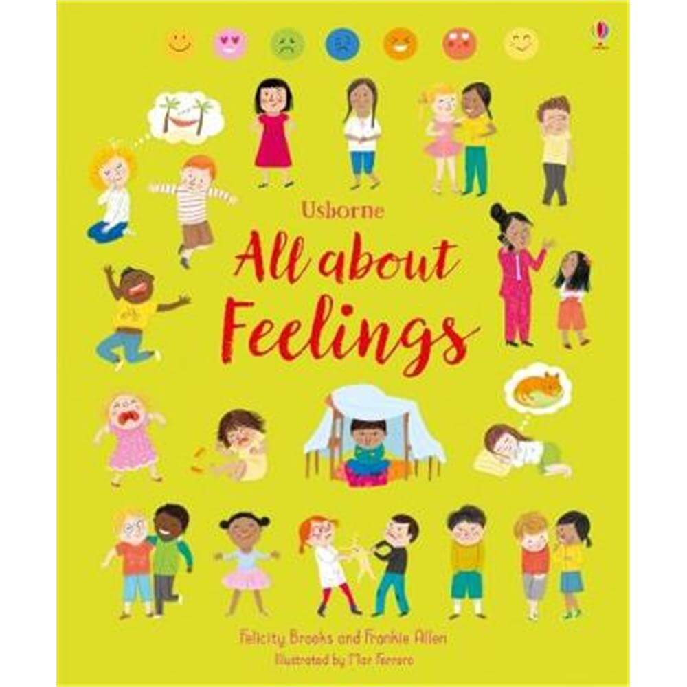 All About Feelings (Hardback) - Felicity Brooks